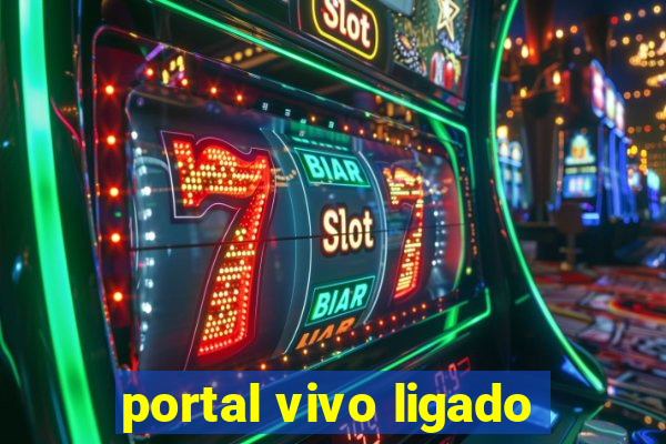 portal vivo ligado